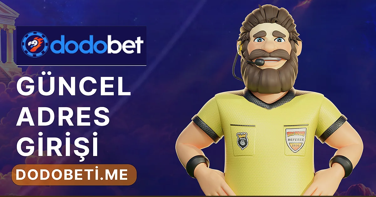 Dodo-bet — 2026 Güncel Giriş ve Rehber - Dodobet rehber görseli