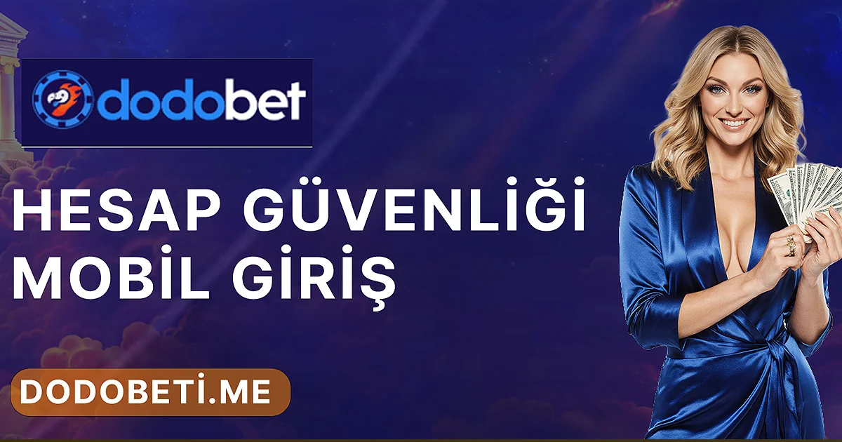 Nisan 2026: Dodobet ile Banka Havalesinde Hızlı ve Güvenli Yatırım - Dodobet rehber görseli